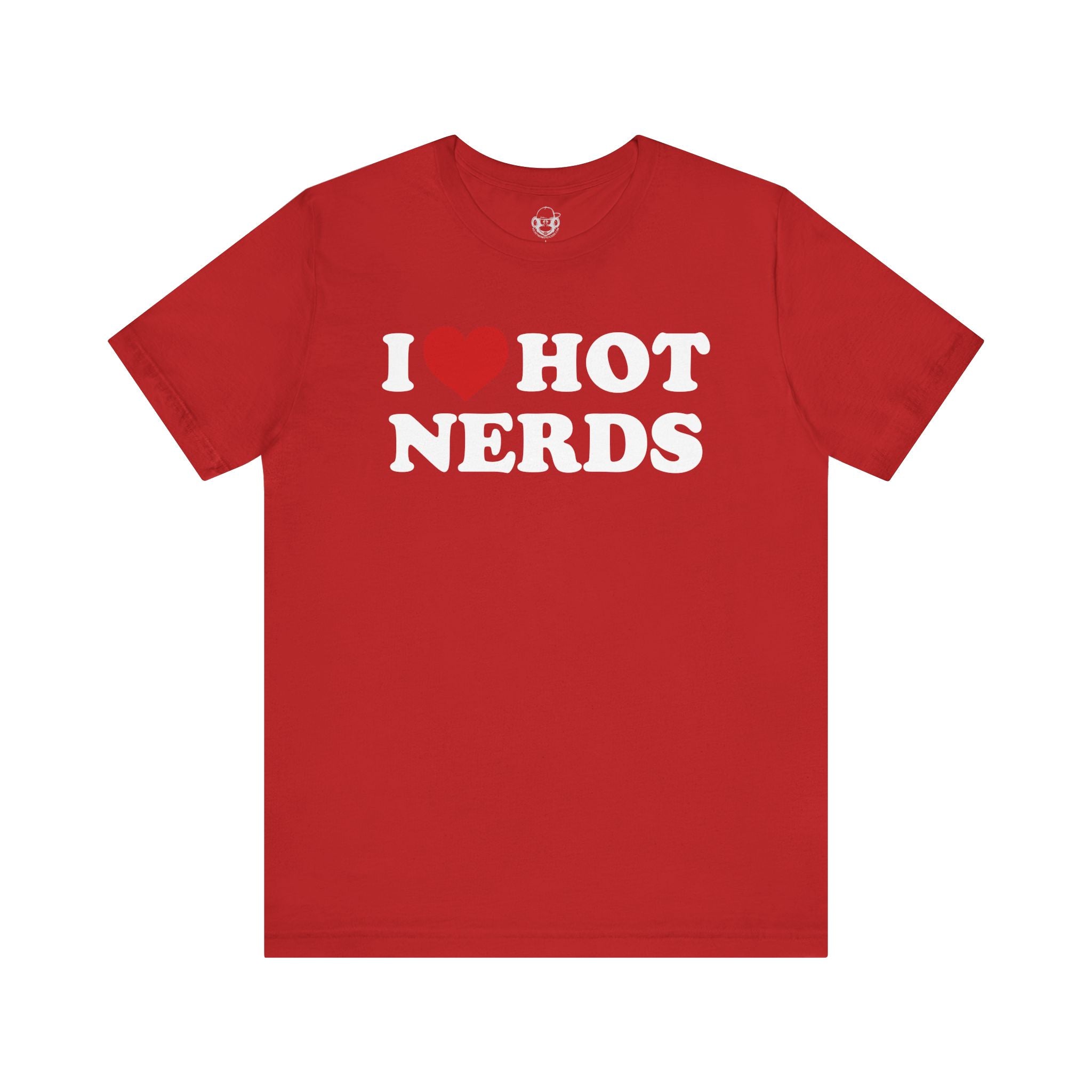 I Love Hot Nerds Unisex T-Shirt