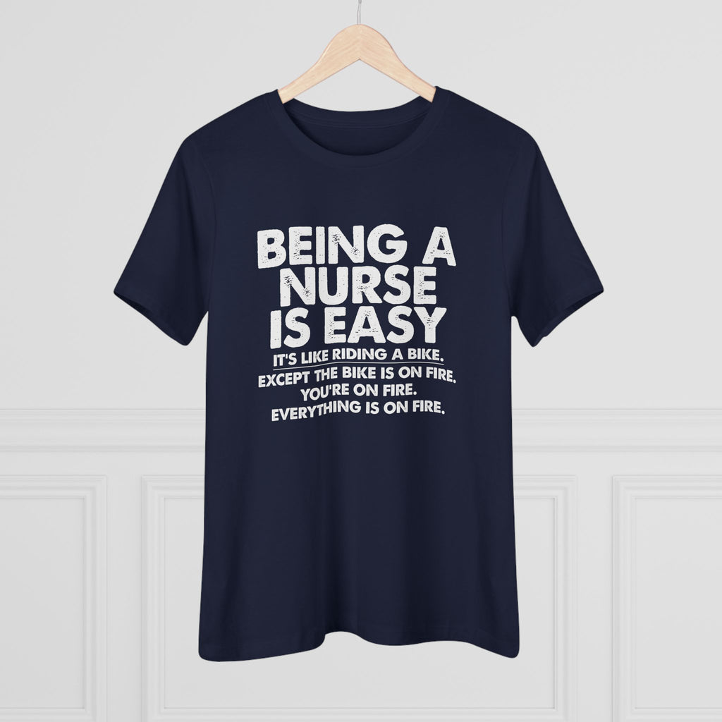 Being a nurse is easy - ladies tee - SKU-1680