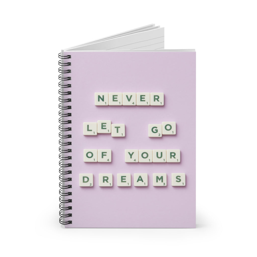 Never Let Go of Your Dreams Composition Notebook