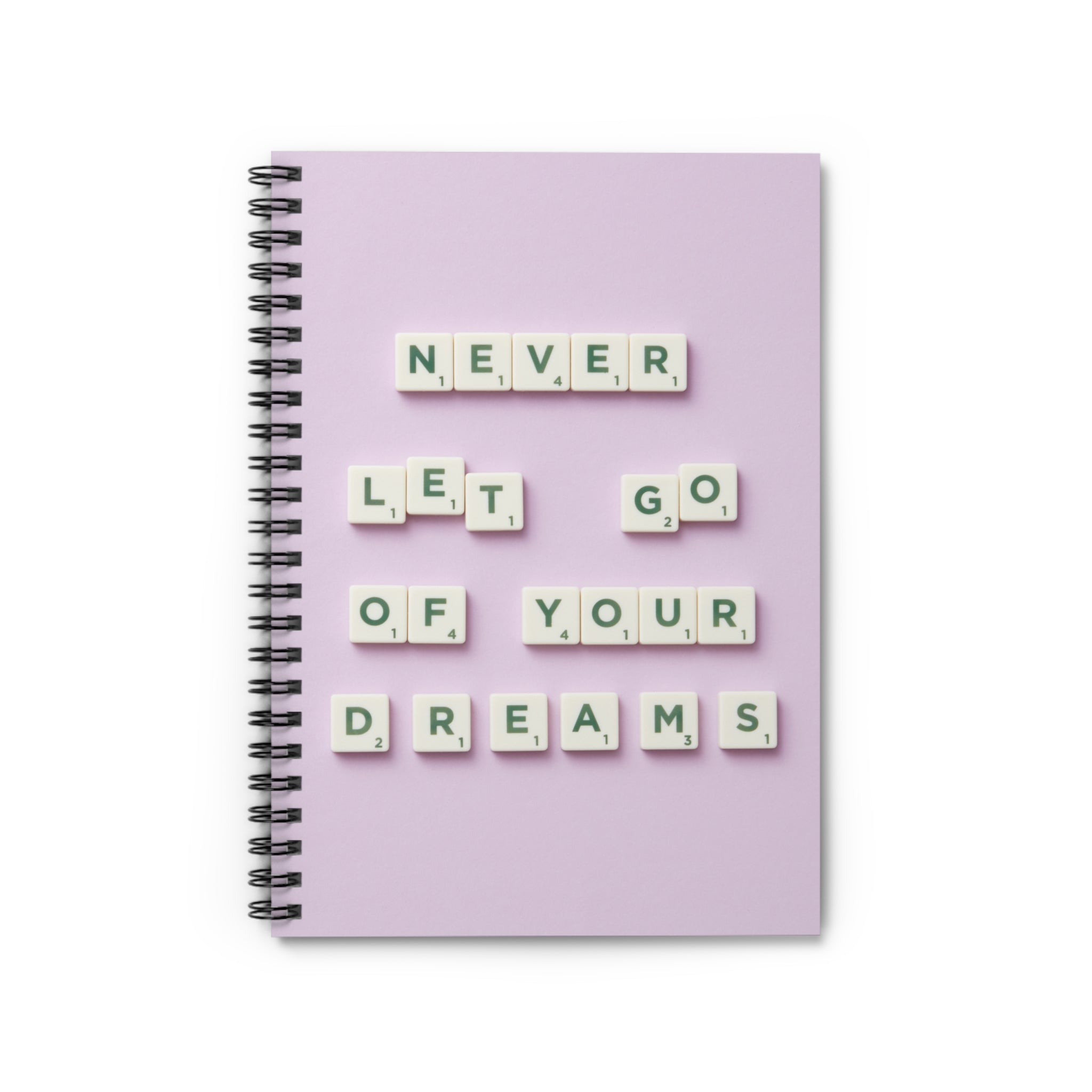 Never Let Go of Your Dreams Composition Notebook