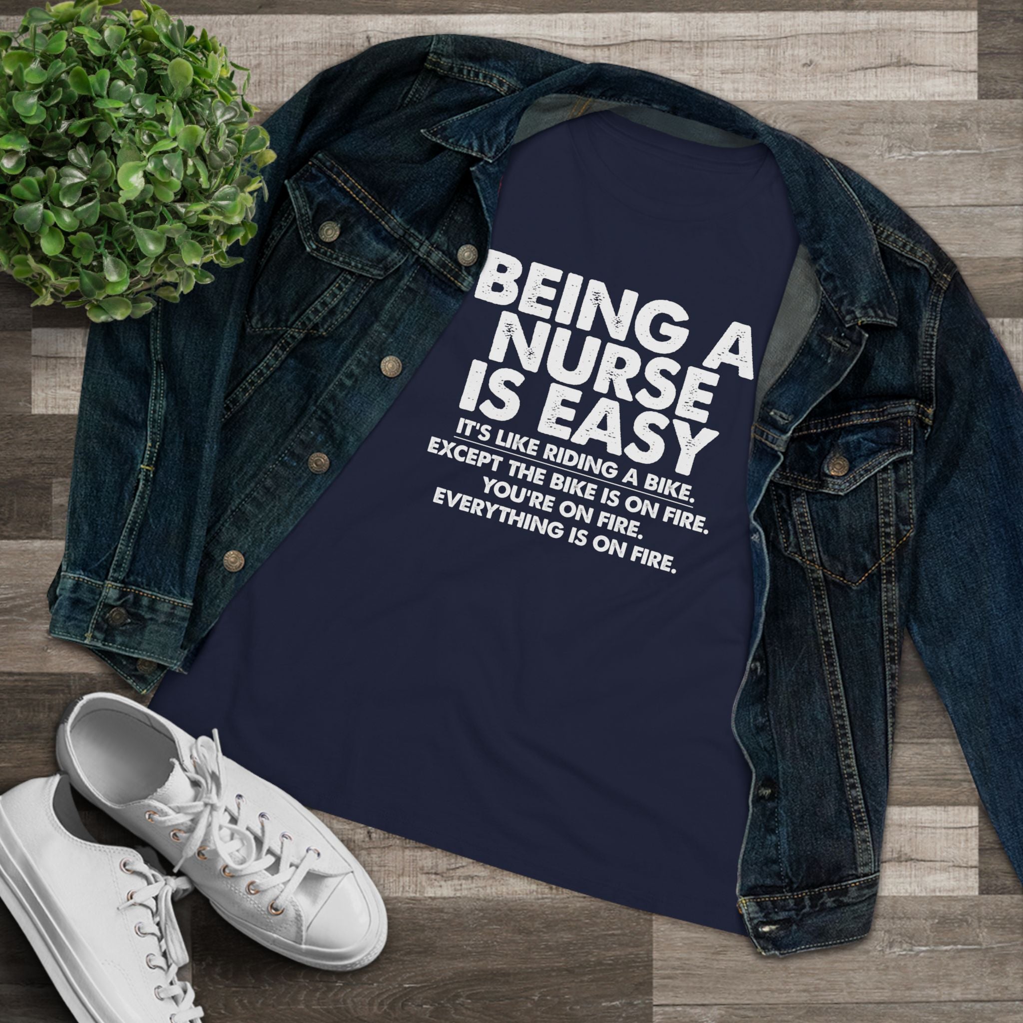 Being a nurse is easy - ladies tee - SKU-1680