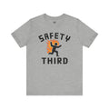 Safety Third Unisex T-Shirt