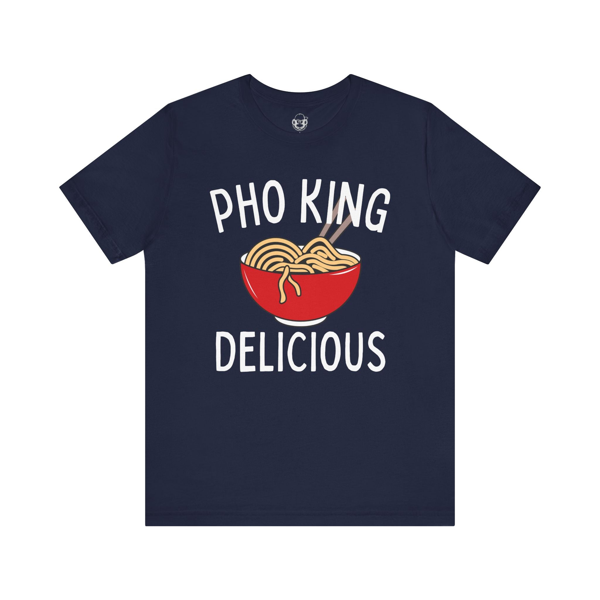 Pho King Delicious Unisex T-Shirt