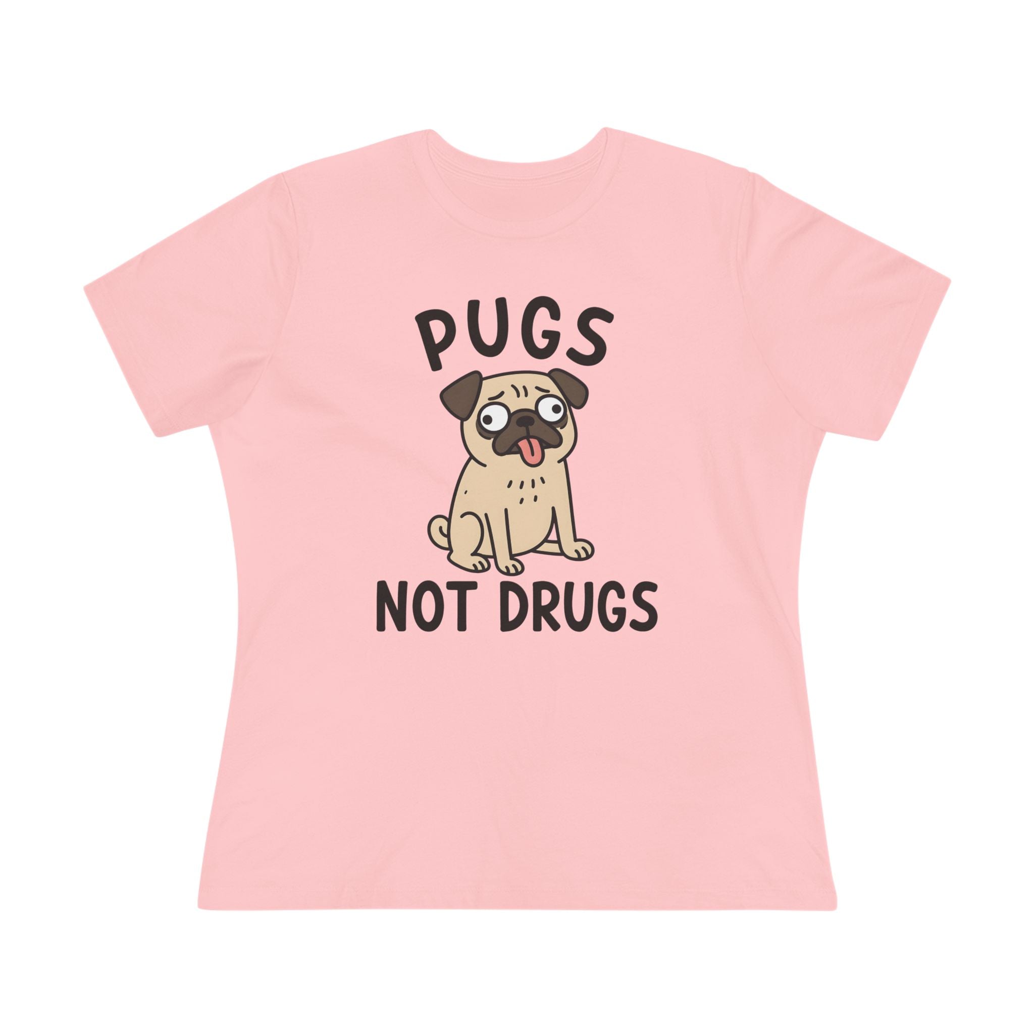 Pugs Not Drugs Ladies Tee