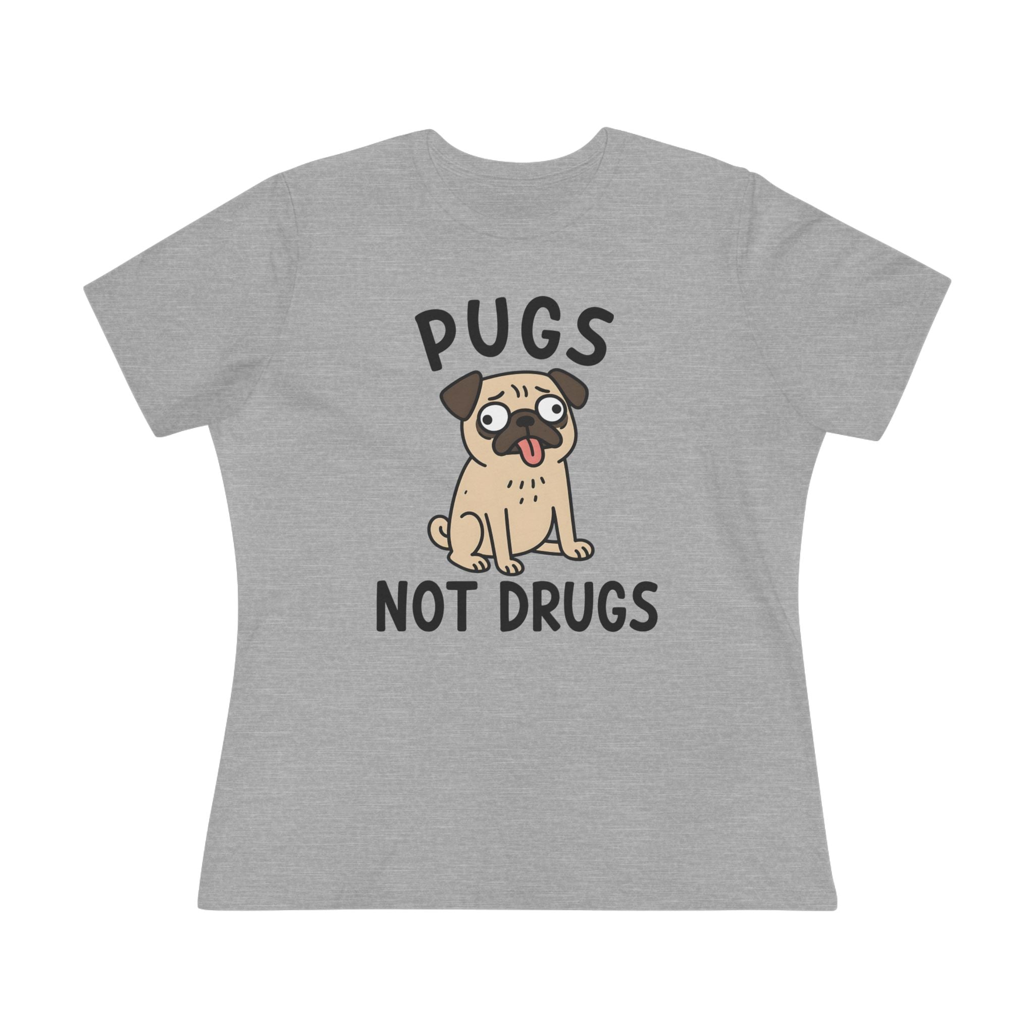 Pugs Not Drugs Ladies Tee