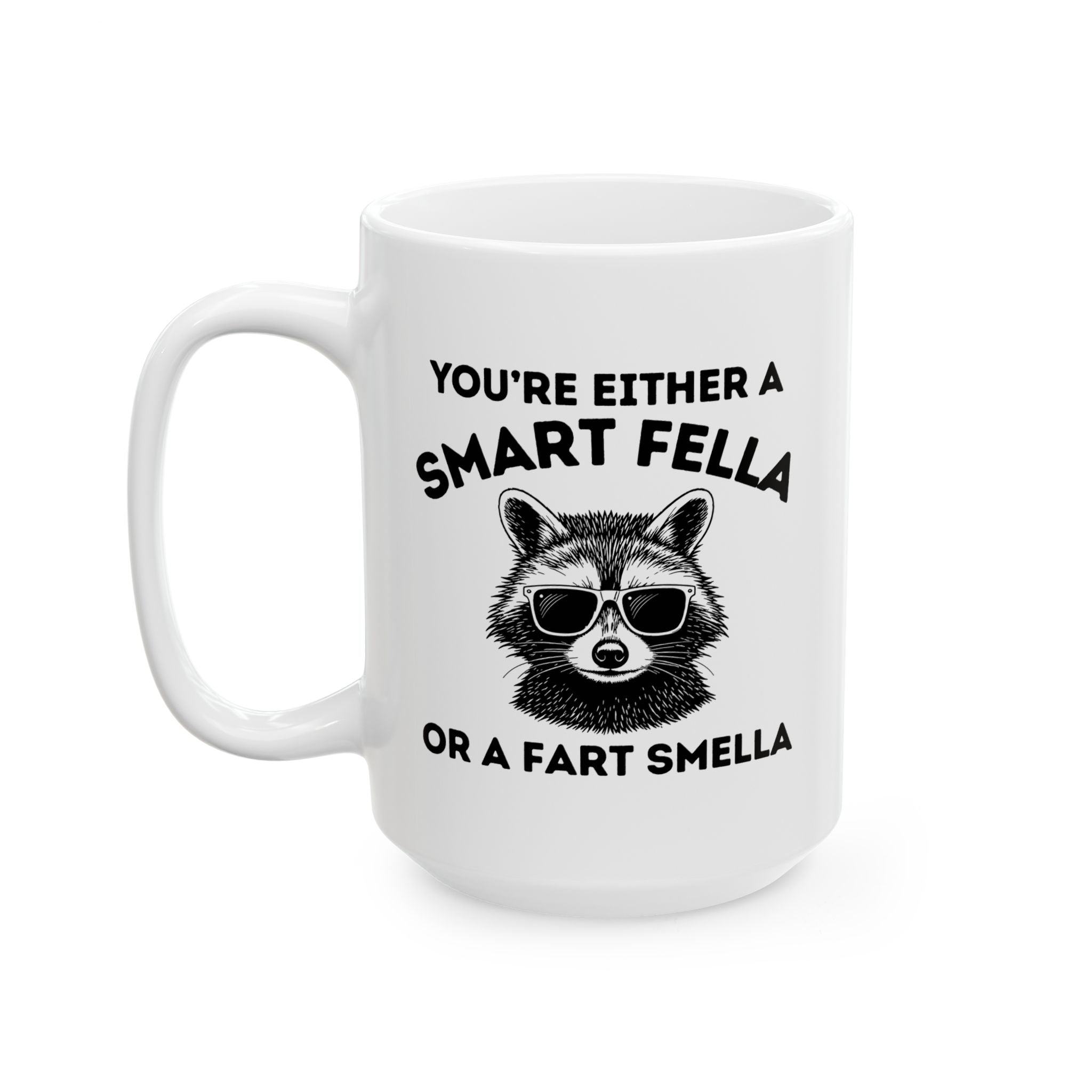 Smart Fella Fart Smella Mug, (11oz, 15oz)