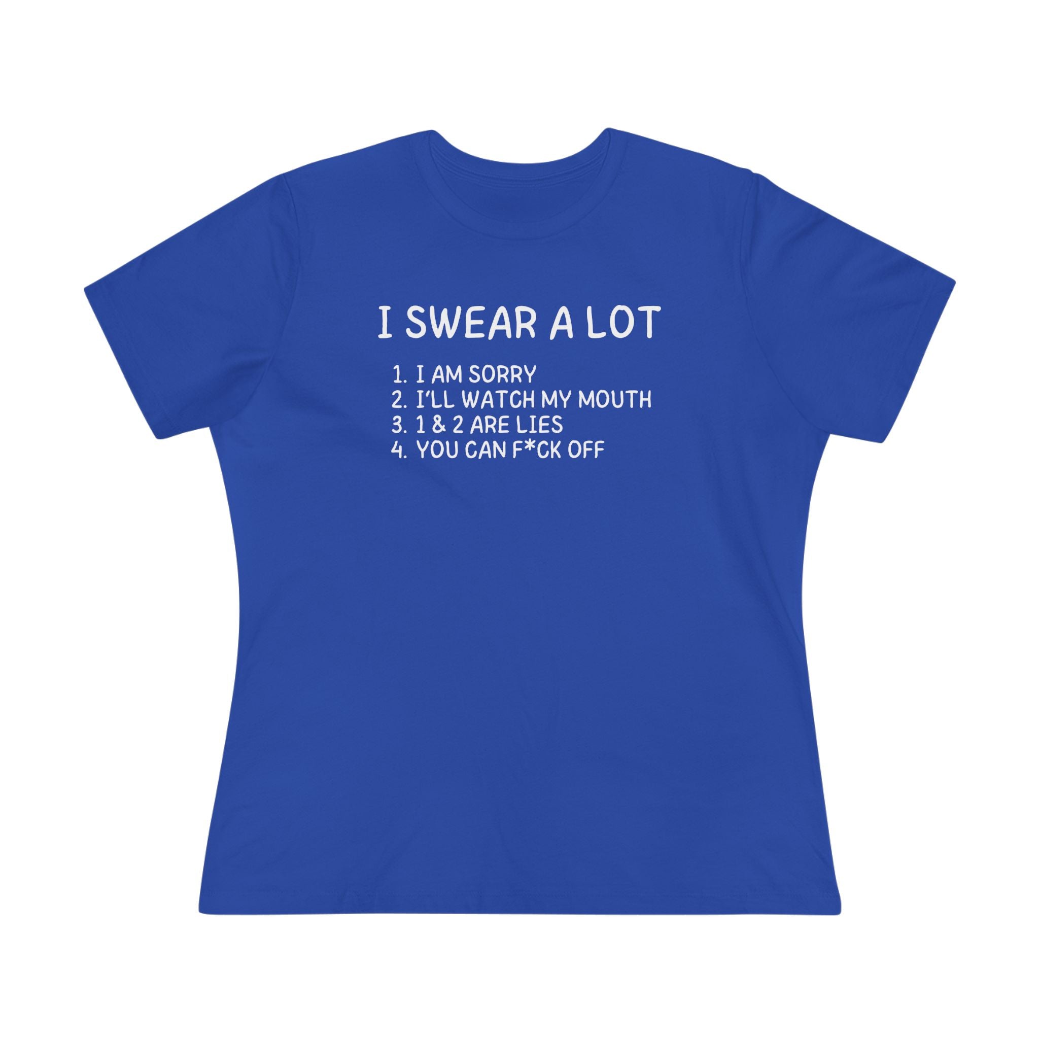 I Swear A Lot Ladies Tee